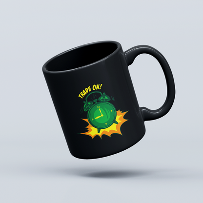 TRADE ON!! Coffee Mug - Power Through Every Market