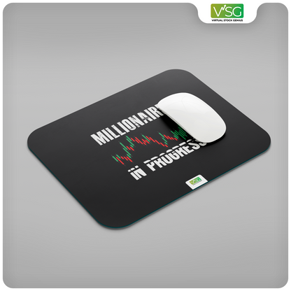 Millionaire in Progress Trader Mouse Pad