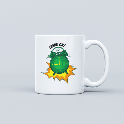 TRADE ON!! Coffee Mug - Power Through Every Market